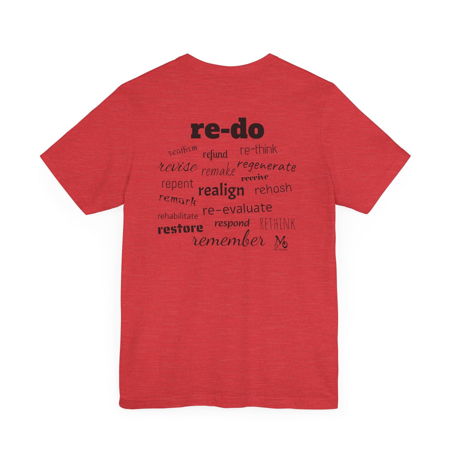 The Power of re - T-shirt