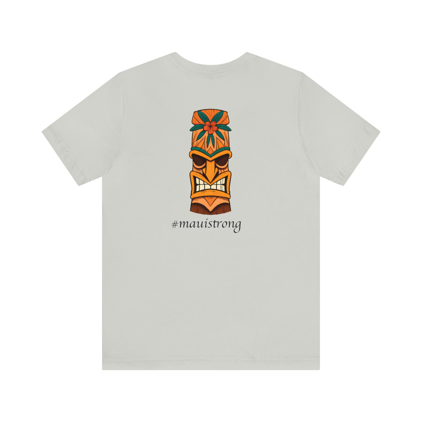 Tiki I #mauistrong - T-shirt