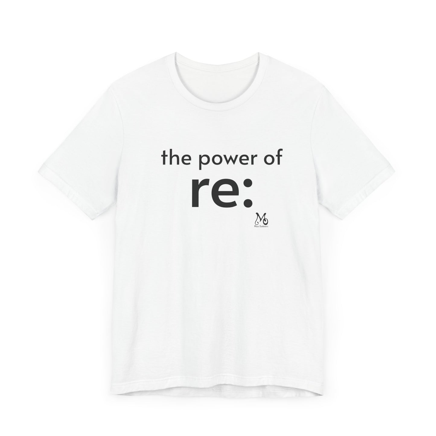 The Power of re IV - T-shirt