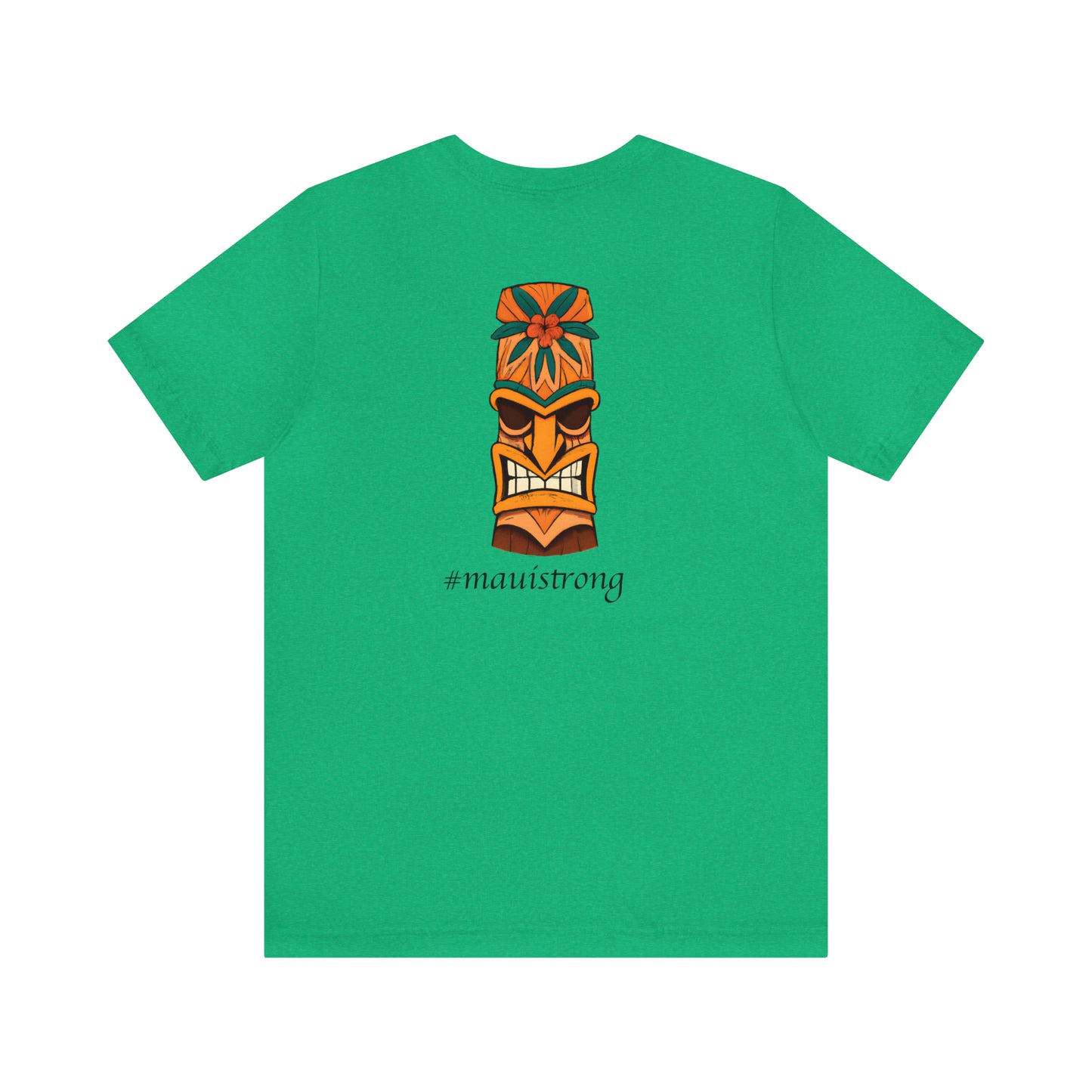 Tiki I #mauistrong - T-shirt