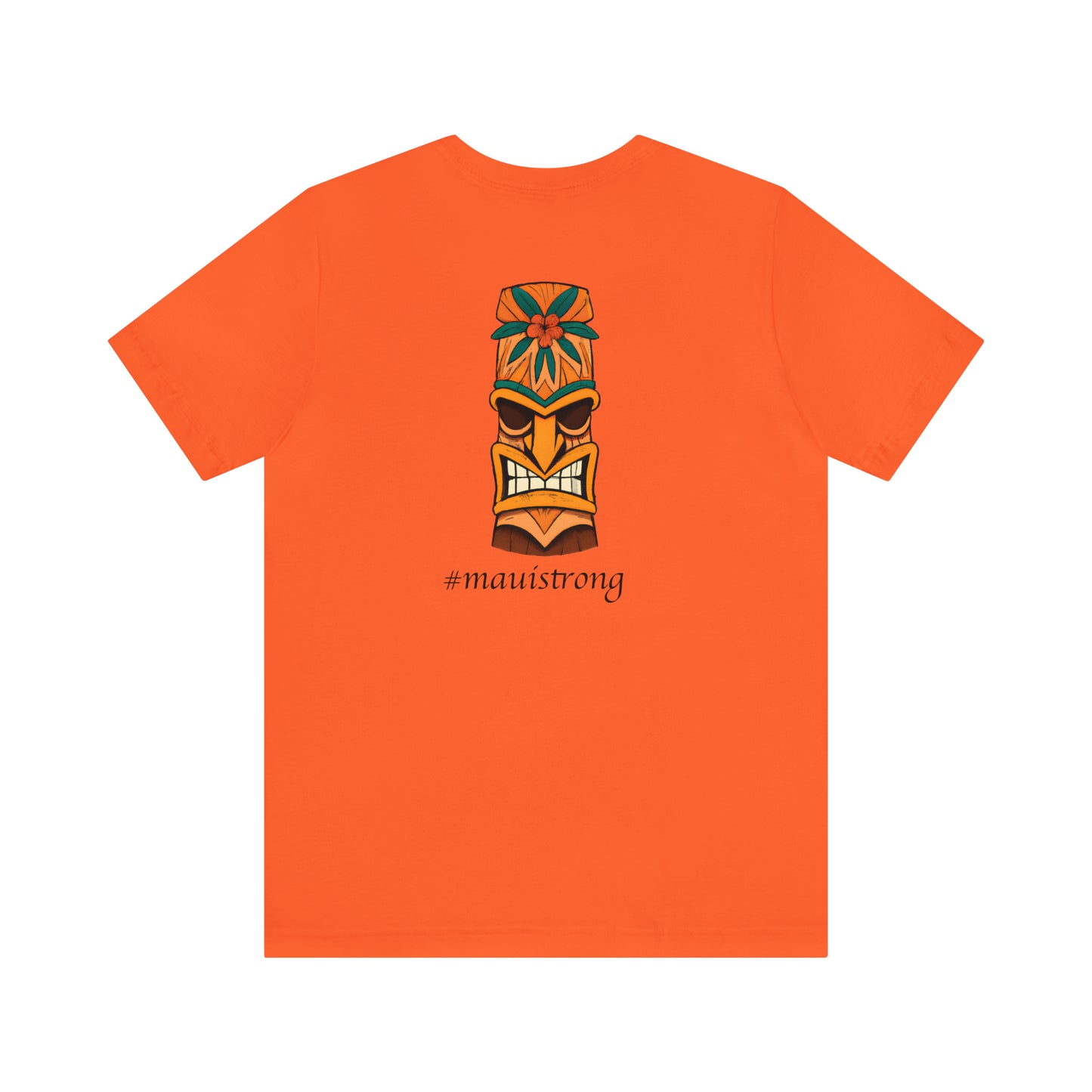 Tiki I #mauistrong - T-shirt