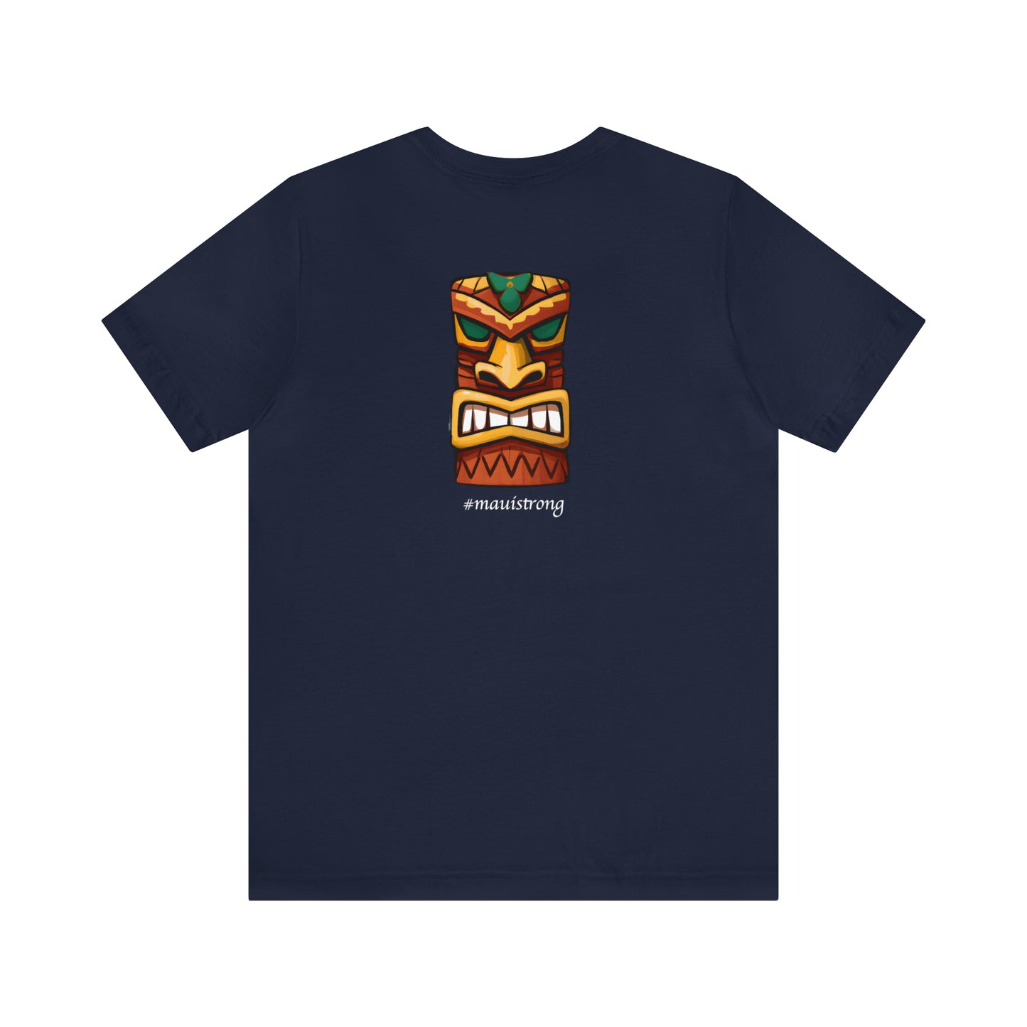 Tiki #mauistrong - T-shirt