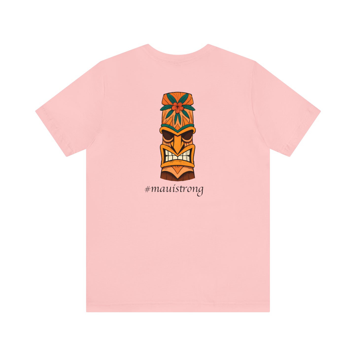 Tiki I #mauistrong - T-shirt