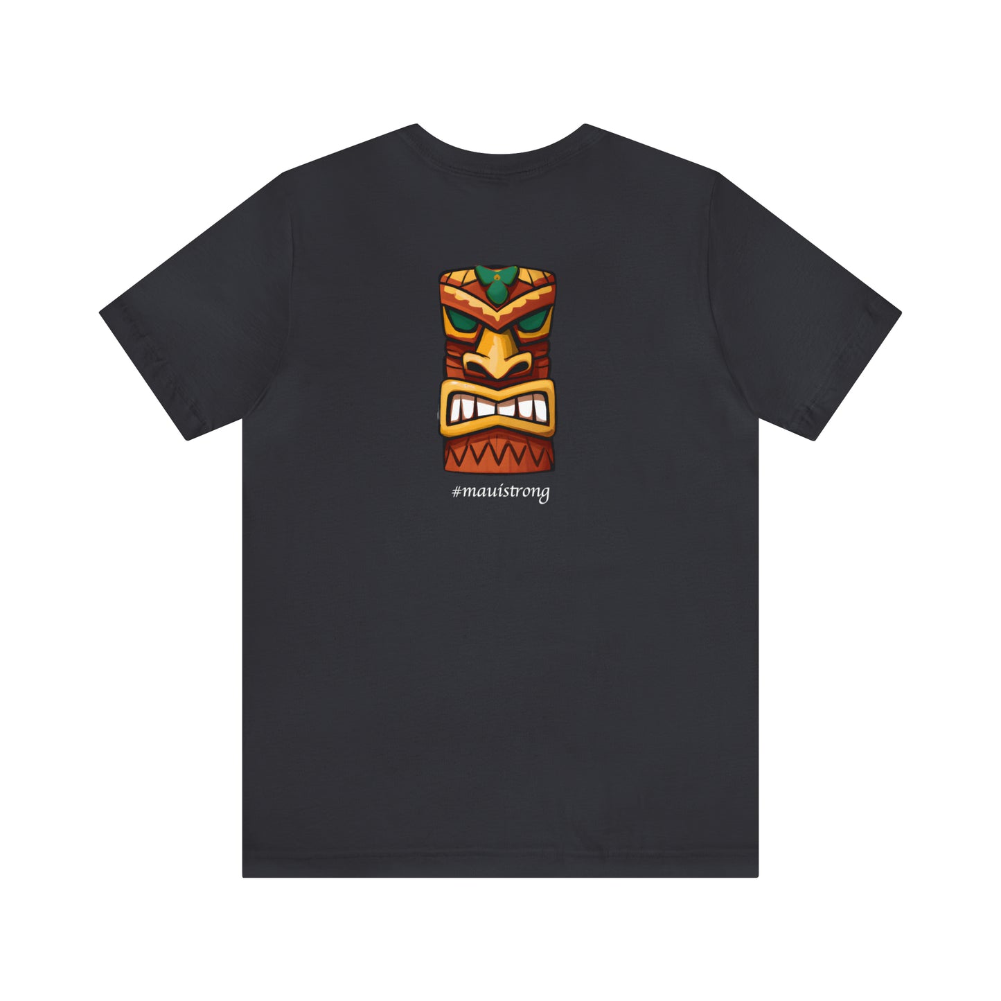 Tiki #mauistrong - T-shirt