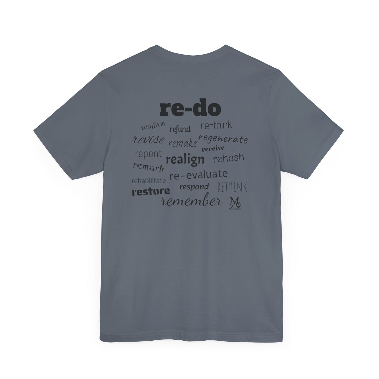 The Power of re - T-shirt