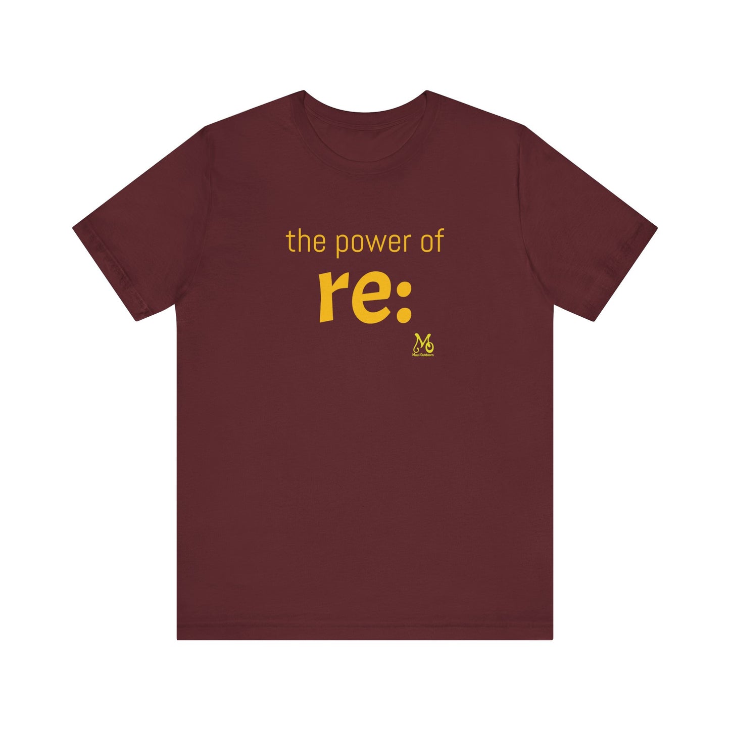 The Power of re II - T-shirt