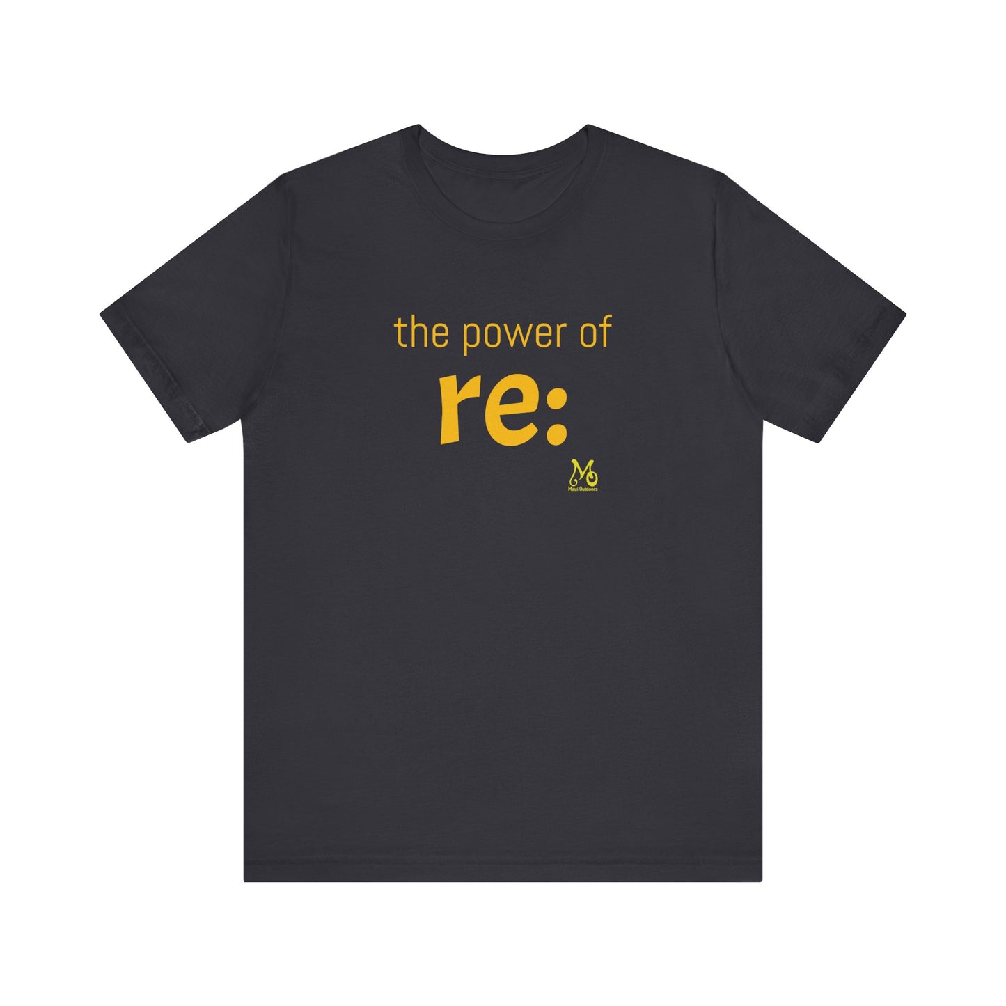 The Power of re II - T-shirt