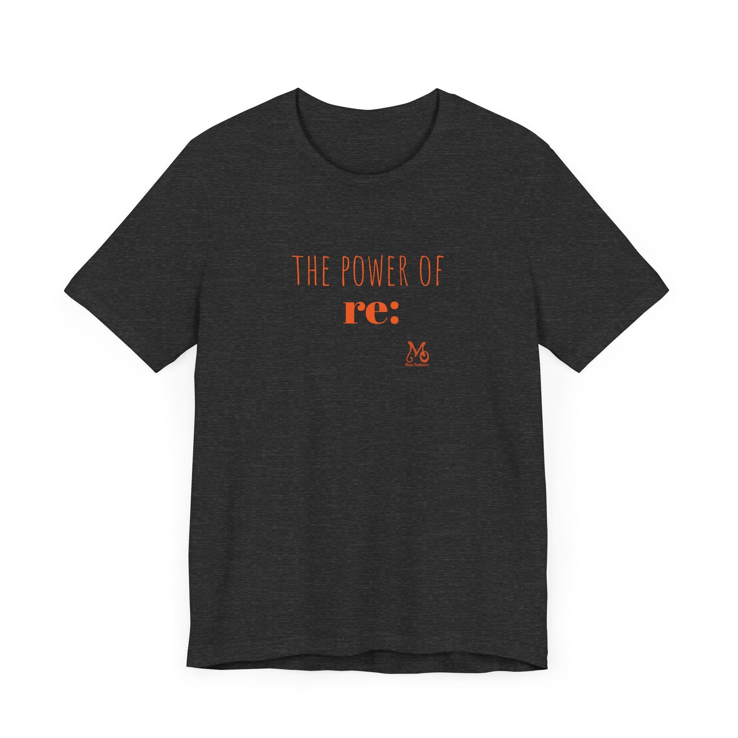 The Power of re III - T-shirt