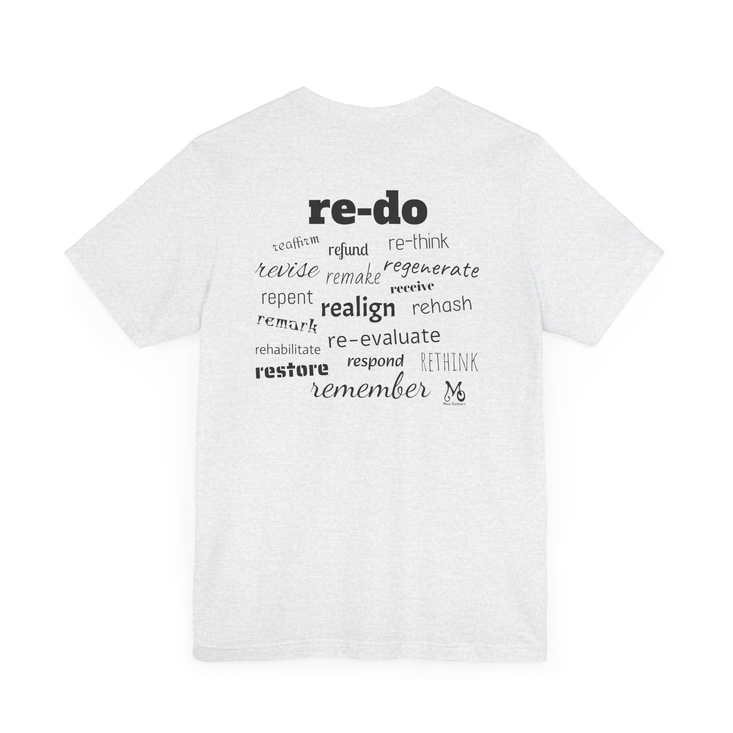 The Power of re - T-shirt