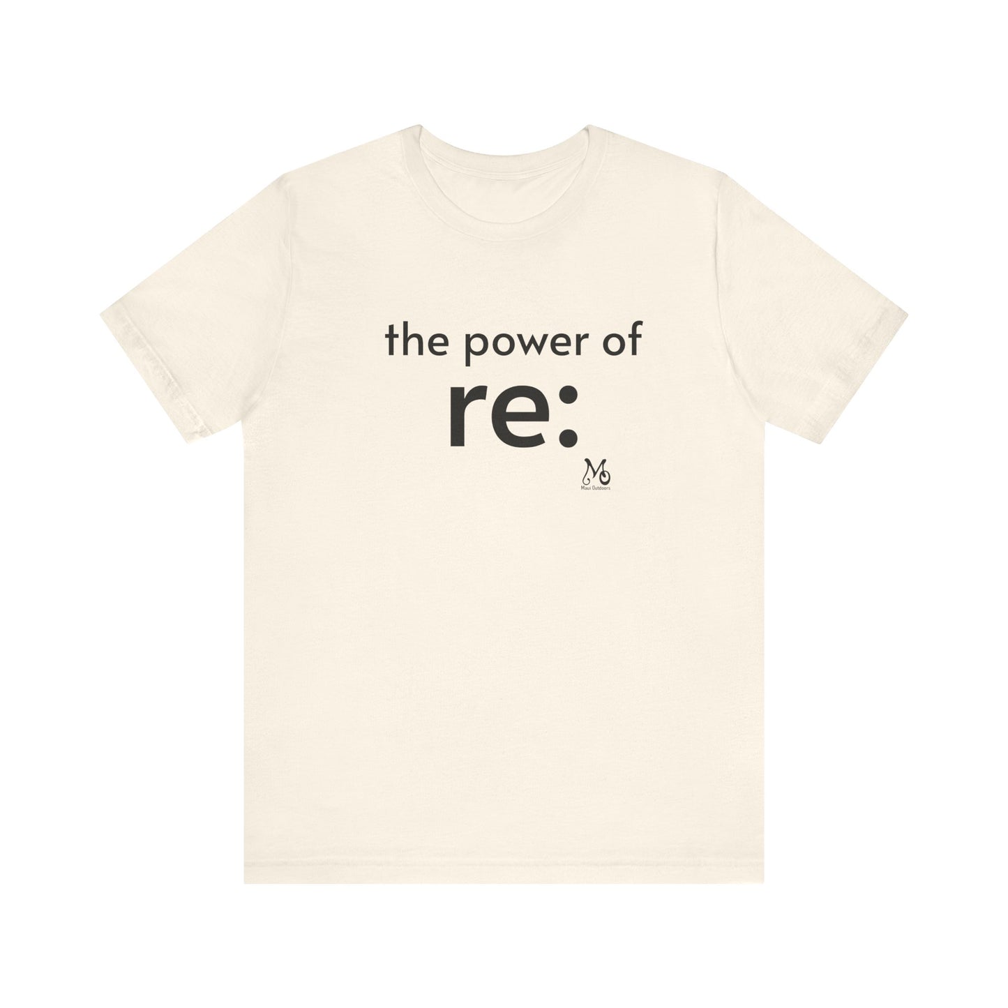 The Power of re IV - T-shirt