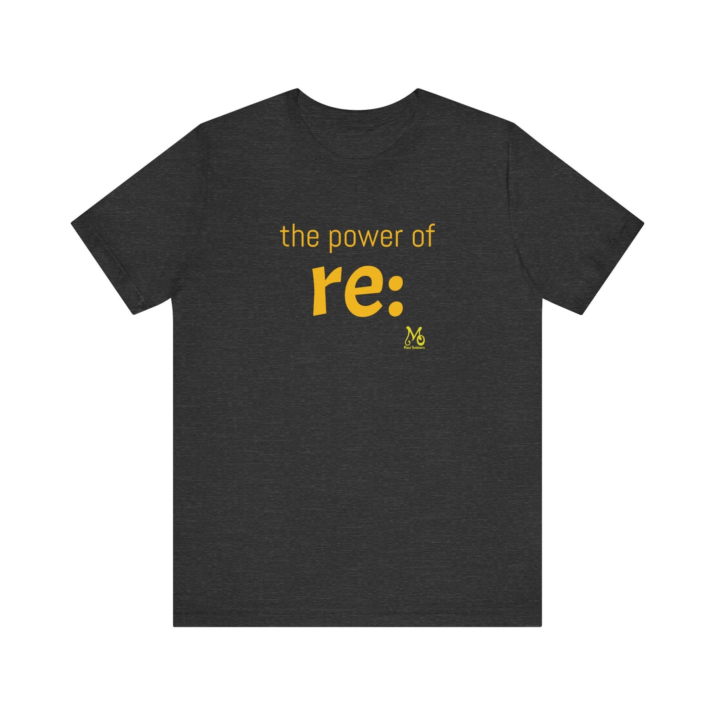 The Power of re II - T-shirt