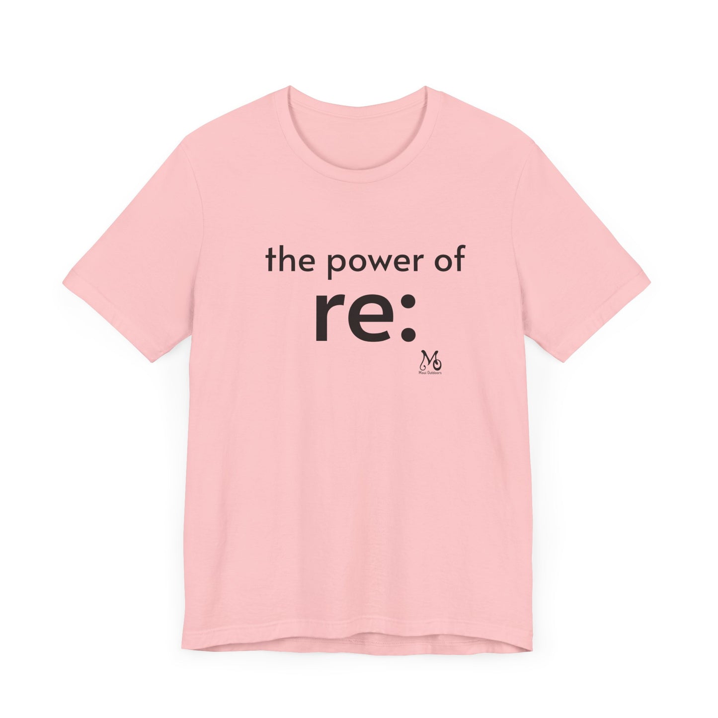 The Power of re IV - T-shirt