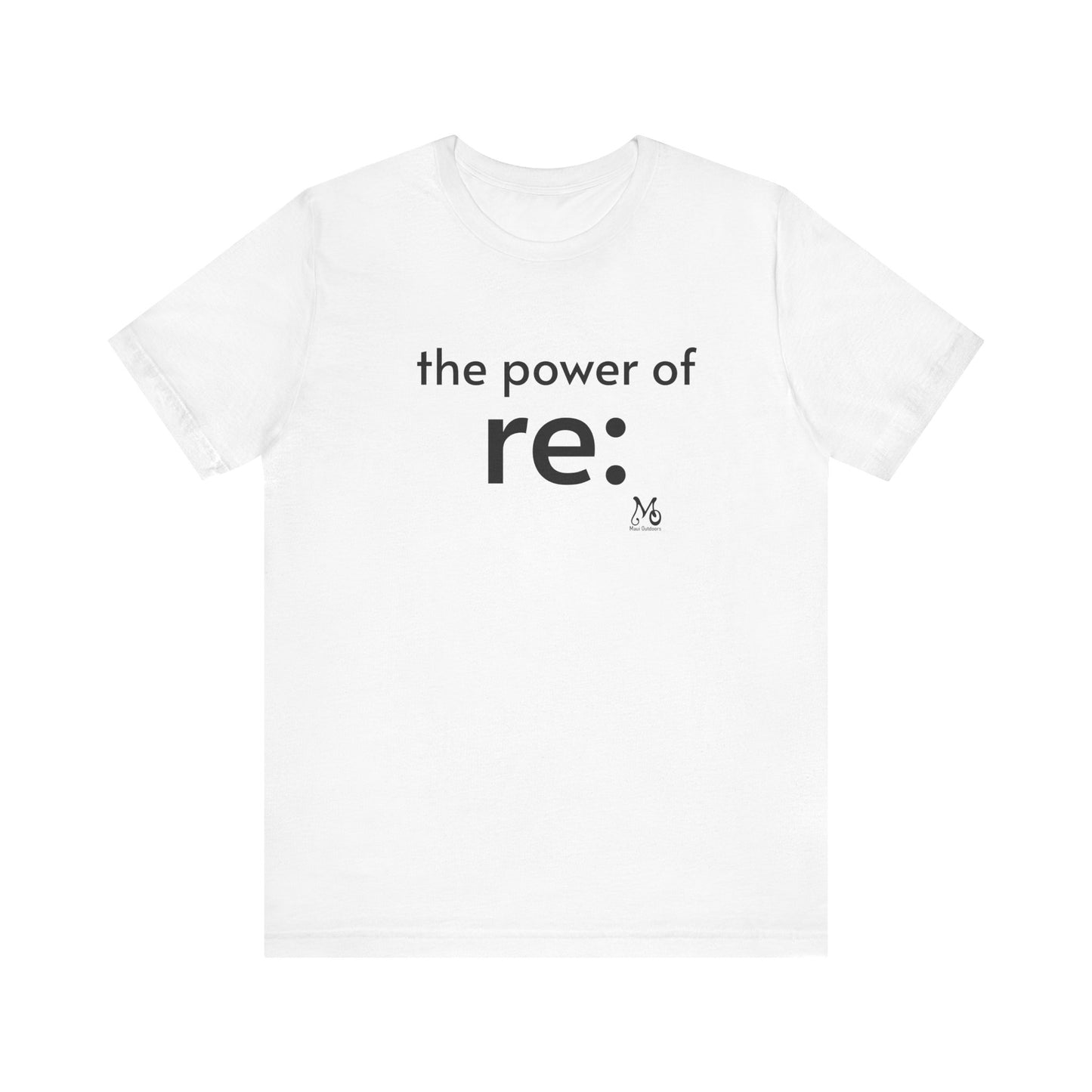 The Power of re IV - T-shirt